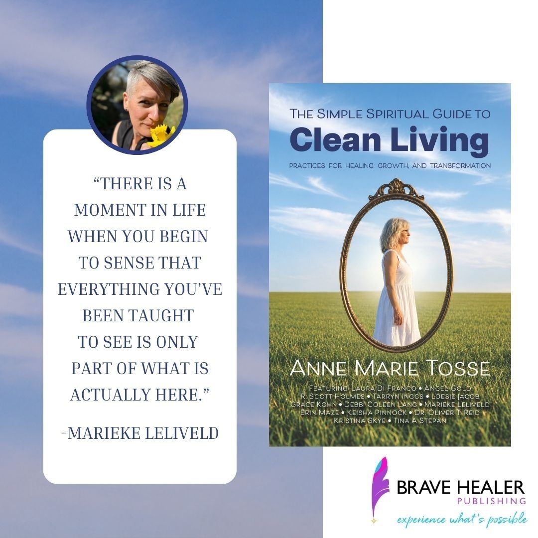 The Simple Spiritual Guide to Clean Living: Chapter 2 Marieke Leliveld